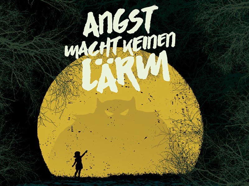 Angst macht keinen lärm